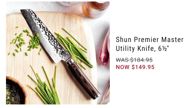 Shun Premier Master Utility Knife, 6½” NOW $149.95