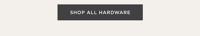 SHOP ALL HARDWARE