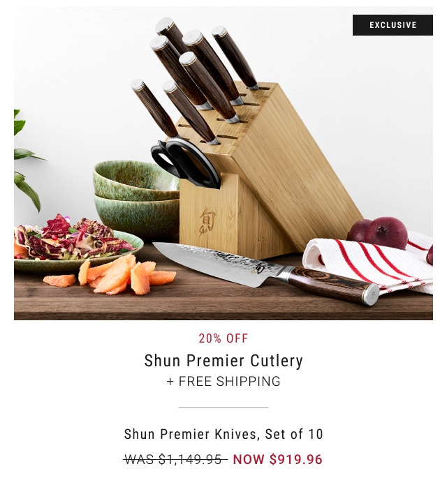 20% Off - Shun Premier Cutlery + FREE SHIPPING Shun Premier Knives, Set of 10 NOW $919.96