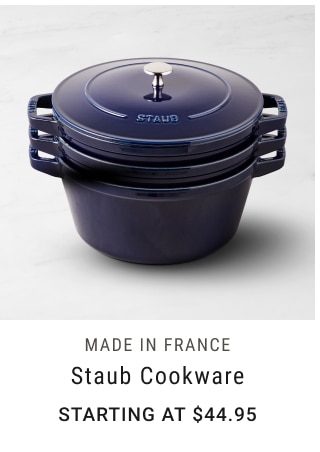 MADE IN FRANCE - Staub Cookware Starting at $44.95