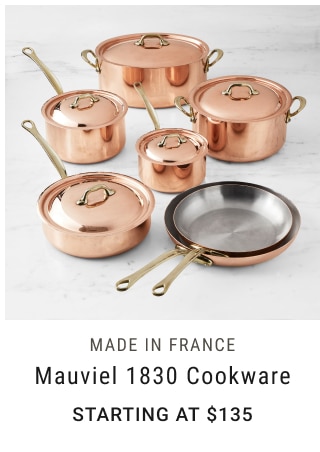 MADE IN FRANCE - Mauviel 1830 Cookware Starting at $135