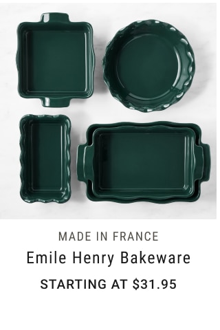 MADE IN FRANCE - Emile Henry Bakeware Starting at $31.95