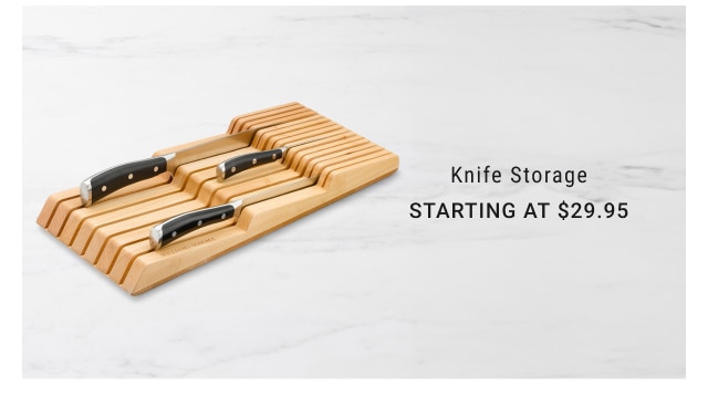 Knife Storage Starting at $29.95