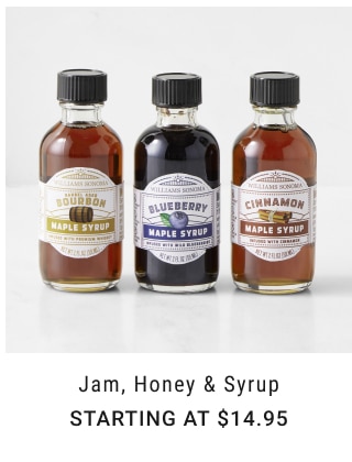 Jam, Honey & Syrup Starting at $14.95