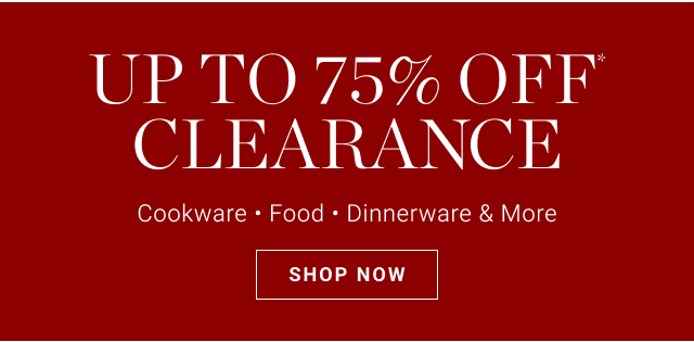 up to 75% off* clearance - shop now