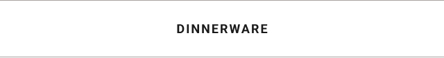 Dinnerware