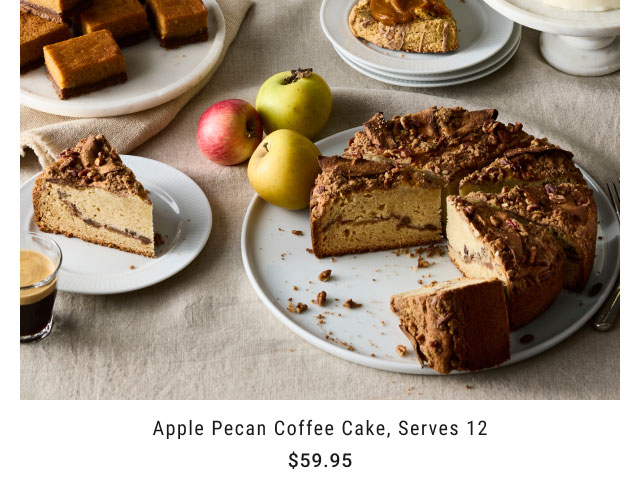 Apple Pecan Coffee Cake, Serves 12 $59.95