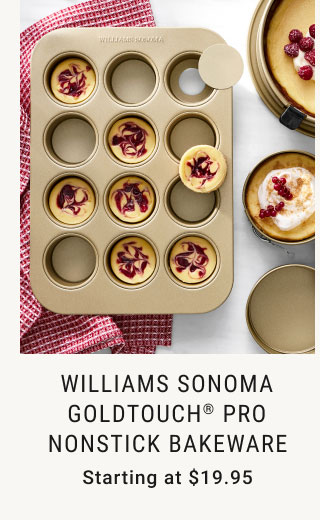 Williams Sonoma Goldtouch® Pro Nonstick Bakeware Starting at $19.95