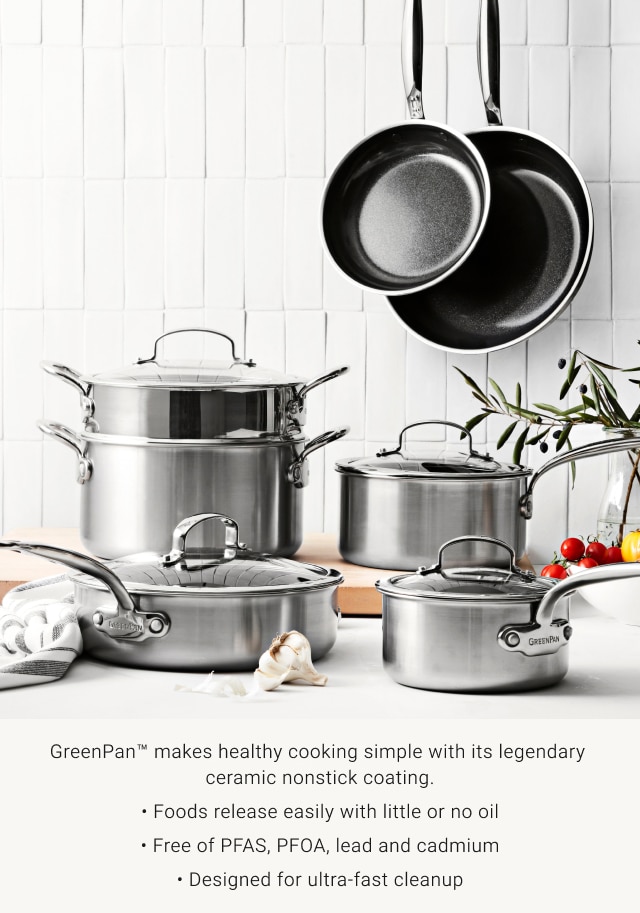 GreenPan™ makes healthy cooking simple with its legendary ceramic nonstick coating.