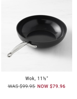 Wok, 11½" - NOW $79.96