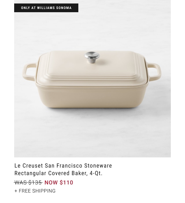 Le Creuset San Francisco Stoneware Rectangular Covered Baker, 4-Qt. - Now $110 + Free Shipping