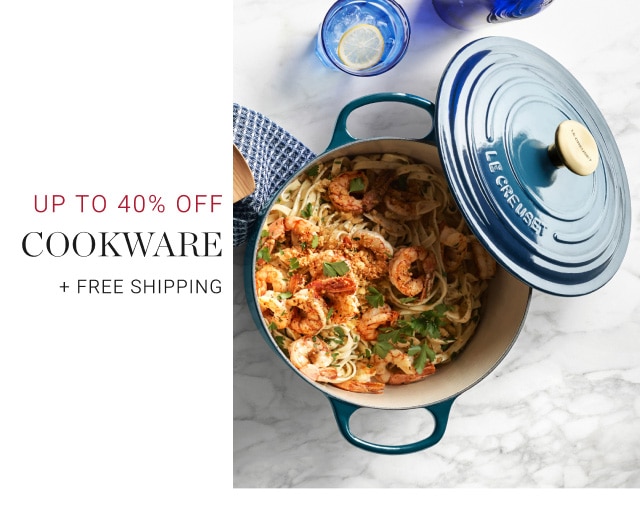 Up To 40% Off Cookware + Free Shipping