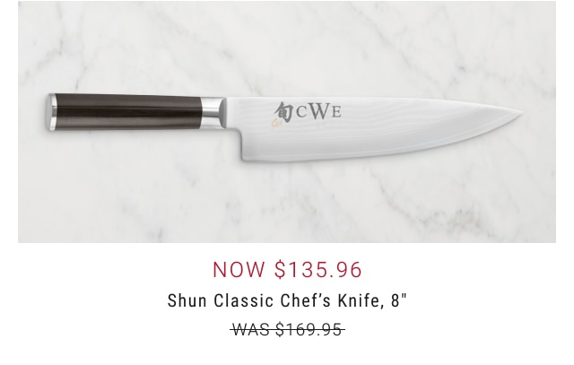 NOW $135.96 Shun Classic Chef’s Knife, 8"