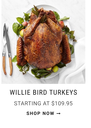 Willie Bird Turkeys - Starting at $109.95 - Shop Now