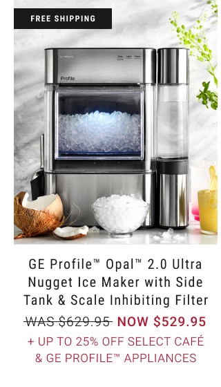 GE Profile™ Opal™ 2.0 Ultra Nugget Ice Maker with Side Tank & Scale Inhibiting Filter - Now $529.95 + Up To 25% Off Select Café & GE Profile™ Appliances