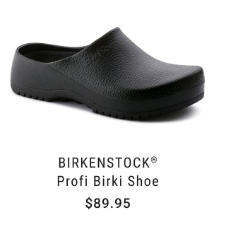 BIRKENSTOCK® Profi Birki Shoe - $89.95