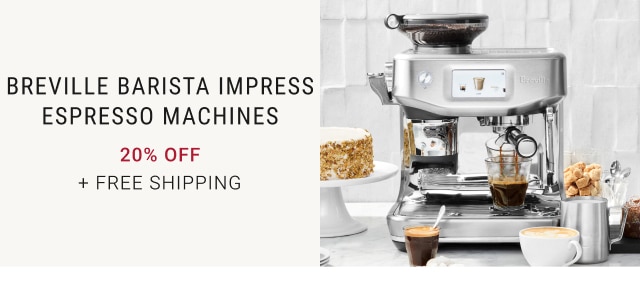 Breville Barista Impress Espresso Machines - 20% Off + free Shipping