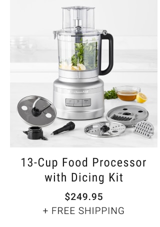 13-cup food processor with dicing kit - $249.95 + free shipping