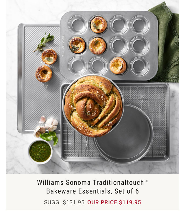 Williams Sonoma Traditionaltouch™ Bakeware Essentials, Set of 6 - Sugg. $131.95 - our price $119.95