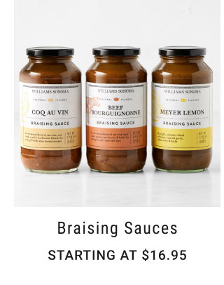 Braising Sauces - Starting at $16.95