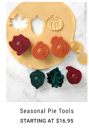 Seasonal Pie Tools Starting at $16.95