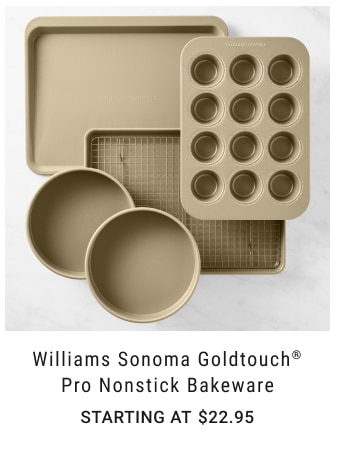 Williams Sonoma Goldtouch® Pro Nonstick Bakeware Starting at $22.95