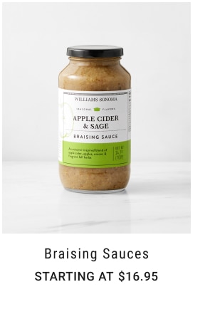 Braising Sauces Starting at $16.95