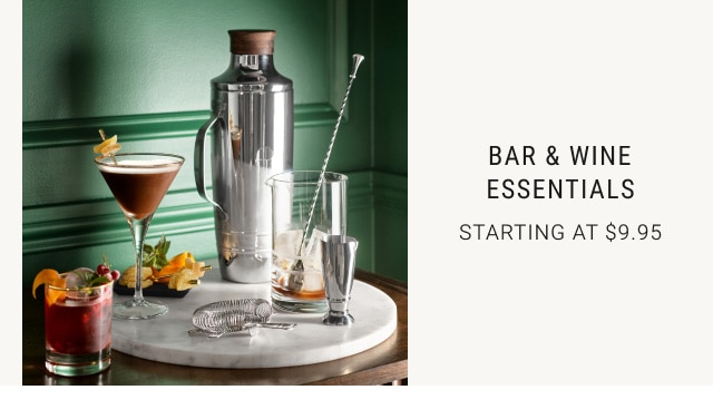 Bar & Wine Essentials - Starting at $9.95