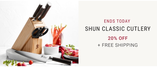 Ends TODAY  Shun Classic Cutlery 20% off + free Shipping