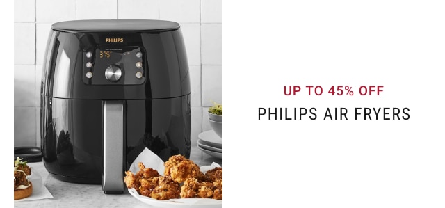 Up to 45% Off Philips Air Fryers