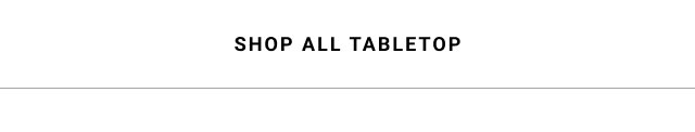 Shop all Tabletop