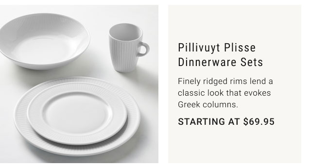 Pillivuyt Plisse Dinnerware Sets - Finely ridged rims lend a classic look that evokes Greek columns. Starting at $69.95