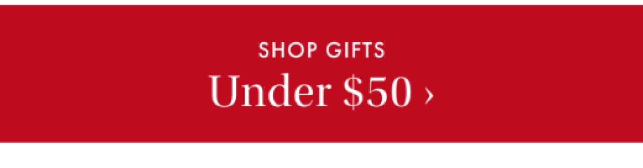 Shop gifts under $50