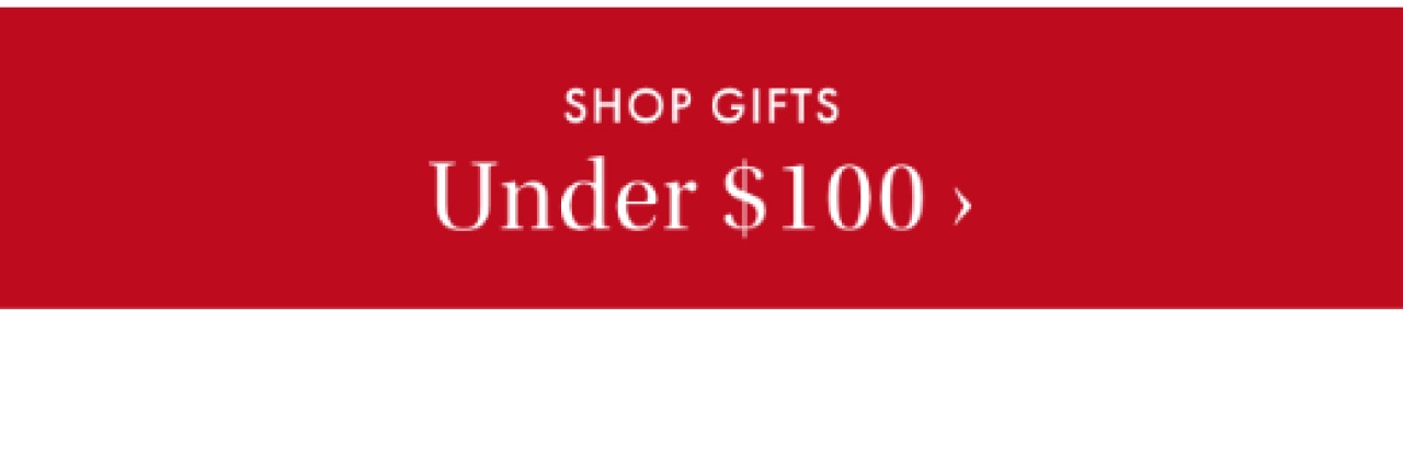 Shop gifts under $100