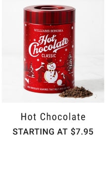 Hot Chocolate - Starting at $7.95