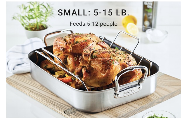 Small: 5-15 lb. Feeds 5-12 people