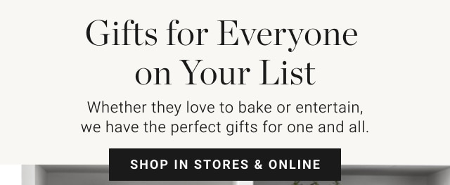 Gifts for Everyone on Your List - shop in stores & online