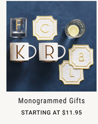 Monogrammed Gifts - STARTING AT $11.95