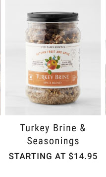 Turkey Brine & Seasonings - Starting at $14.95