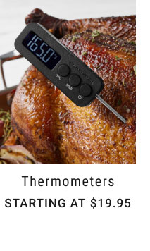 Thermometers - Starting at $19.95