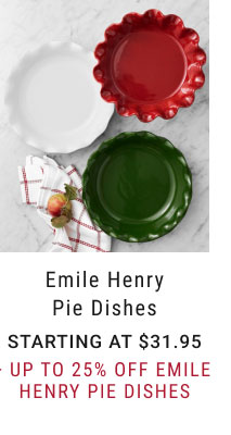 Emile Henry Pie Dishes - Starting at $31.95 + Up to 25% off Emile Henry Pie Dishes