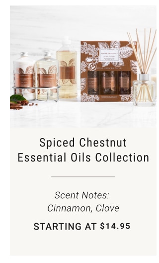 Spiced Chestnut Essential Oils Collection starting at $14.95 