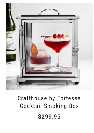 Crafthouse by Fortessa Cocktail Smoking Box $299.95