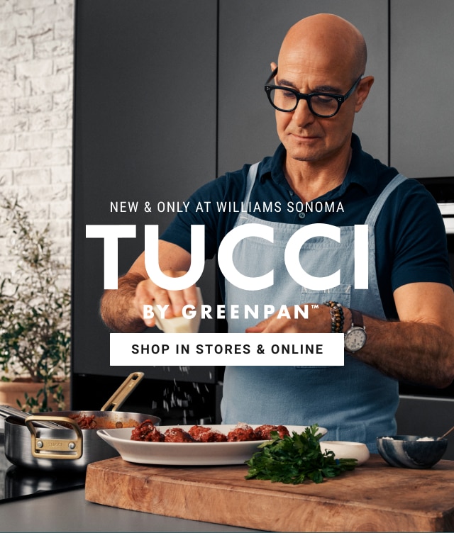 New & only at Williams Sonoma - Tucci by Greenpan™ - shop in stores & online