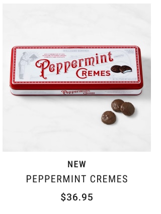 NEW Peppermint Cremes - $36.95