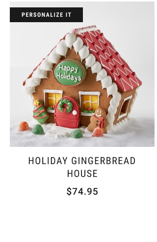 Holiday Gingerbread House $74.95