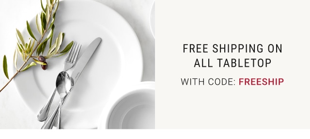 Free Shipping On All tabletop With Code: FREESHIP