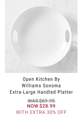 Open Kitchen by Williams Sonoma Extra-Large Handled Platter - Now $28.99 With Extra 30% Off