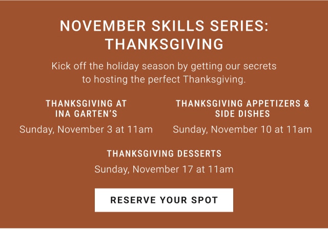 November Skills Series: Thanksgiving - Reserve Your Spot