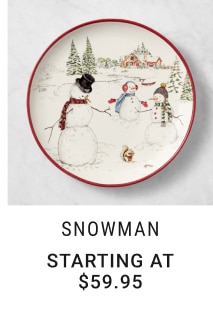 Snowman - Starting at $59.95